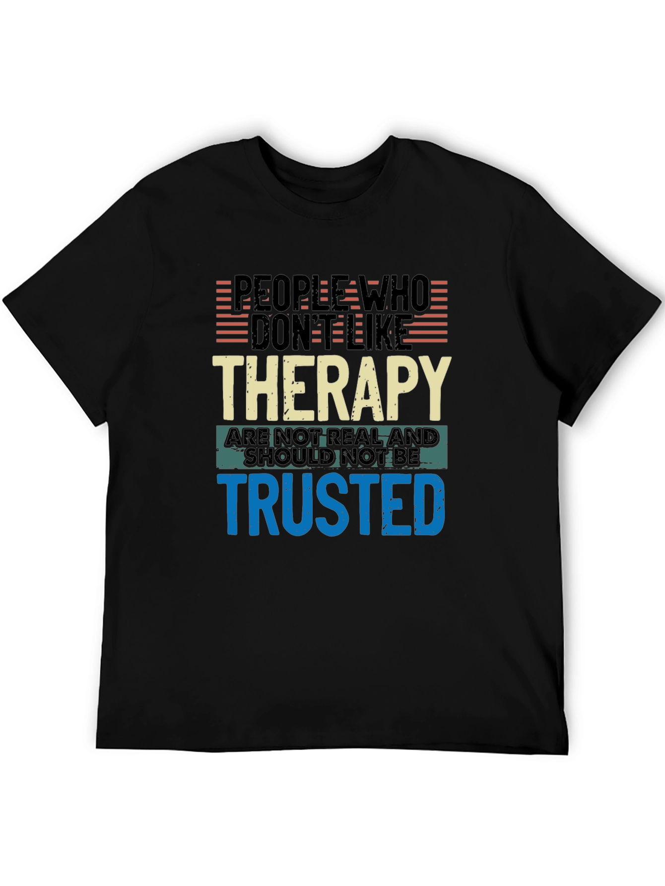 Therapy Humor Graphic Tee