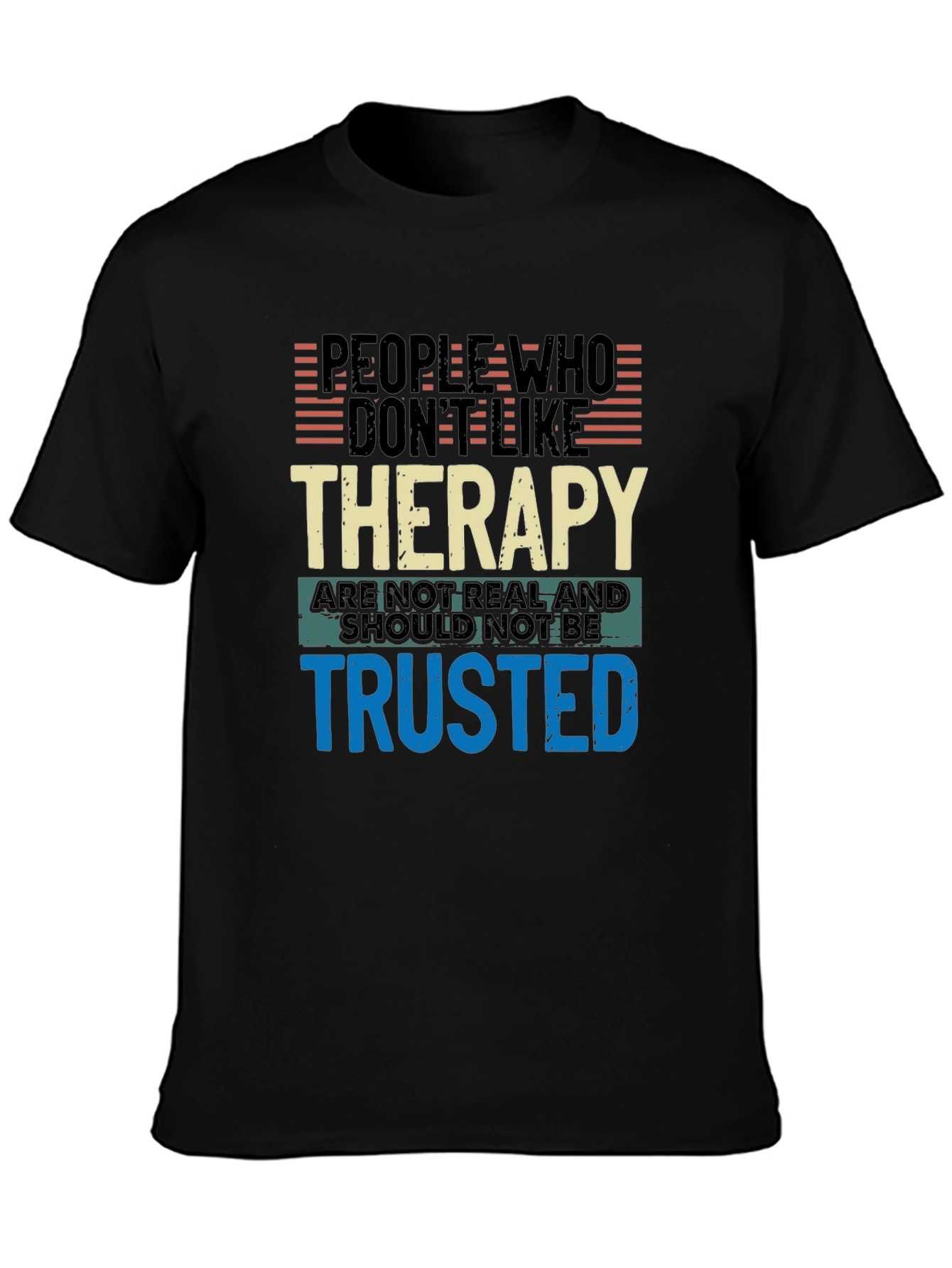 Therapy Humor Graphic Tee