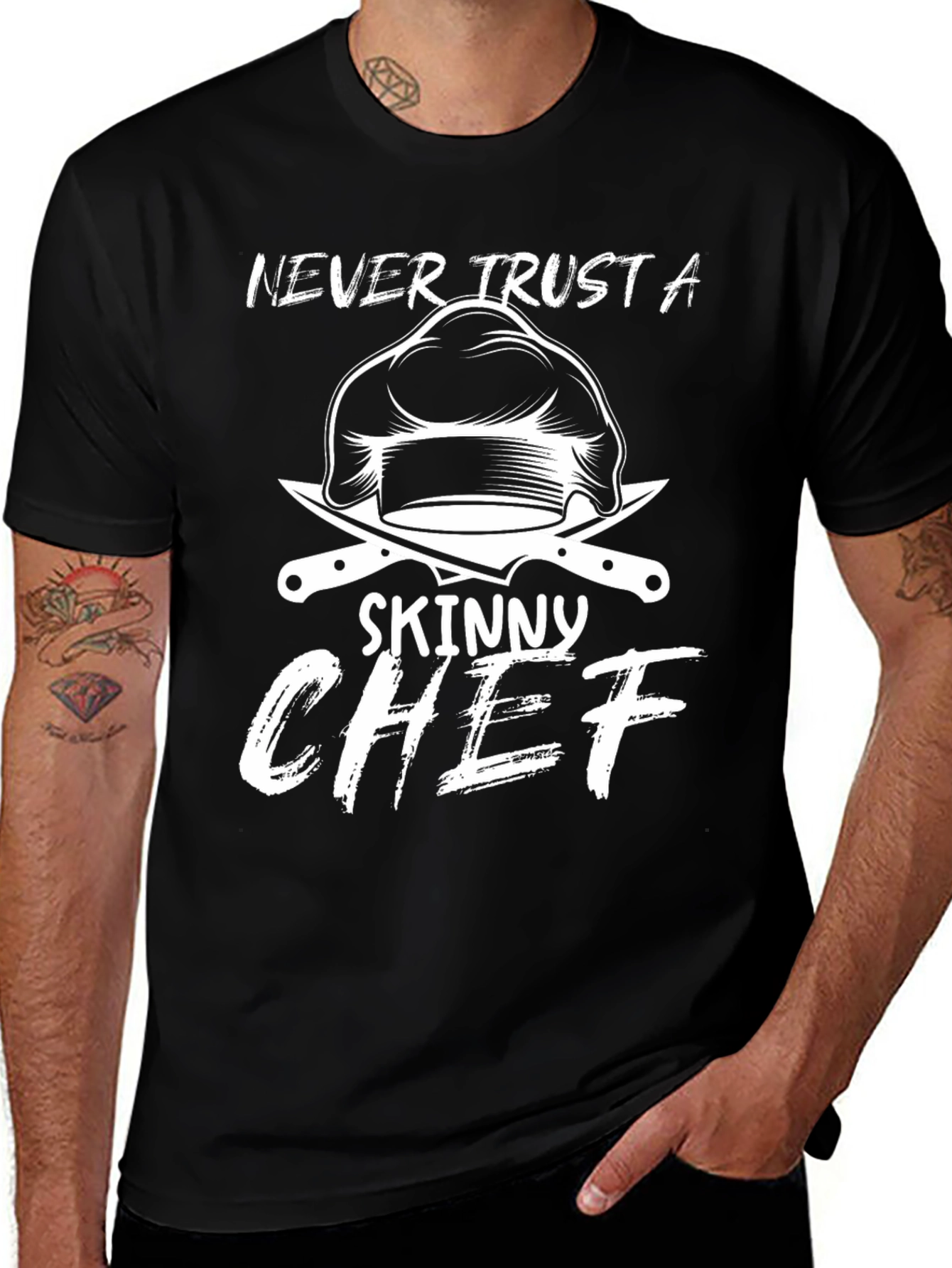 Never Trust A Skinny Chef Graphic T-Shirt