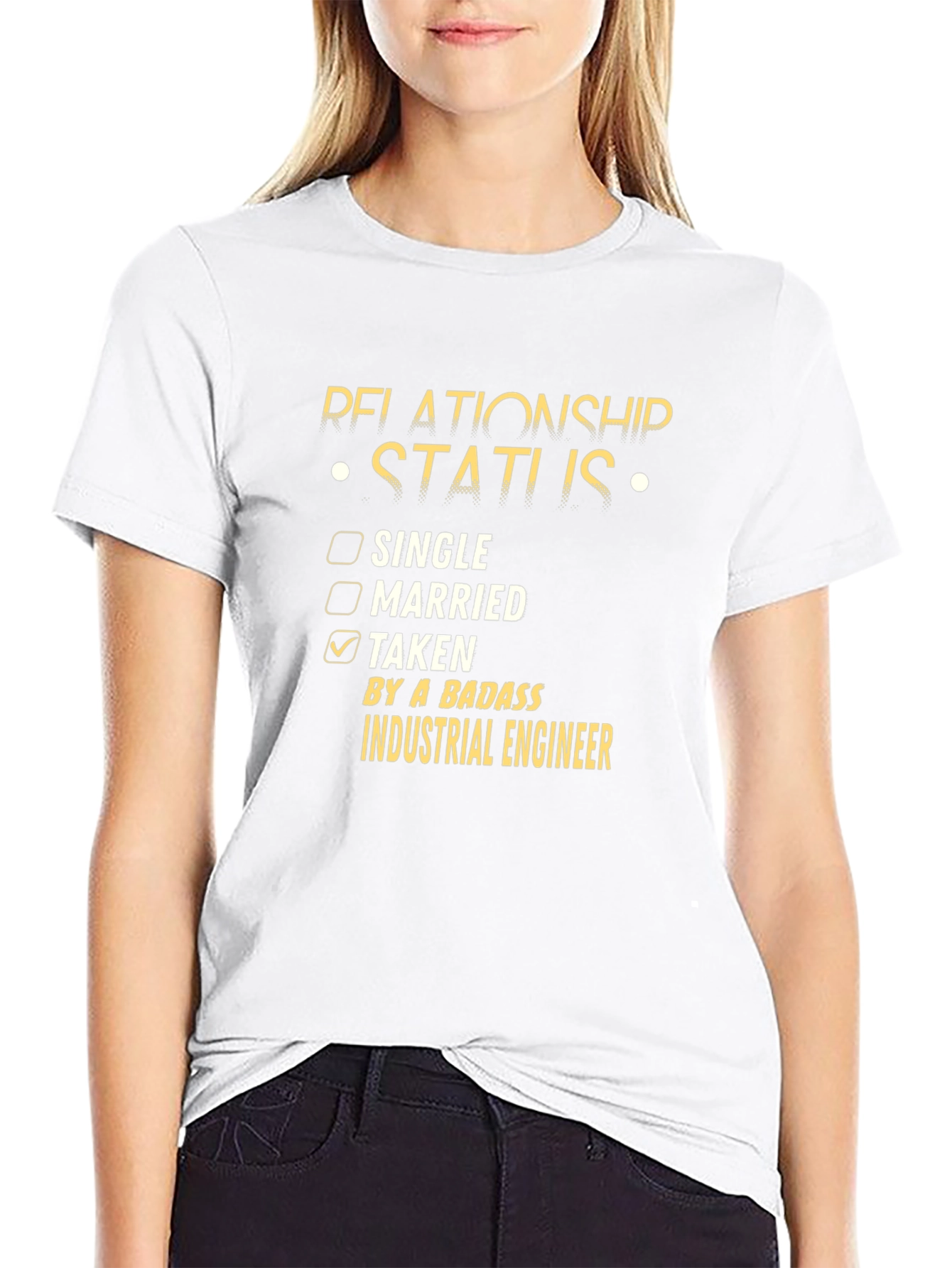 Taken by a Badass Industrial Engineer T-Shirt