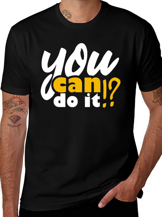 Motivational You Can Do It Black T-Shirt