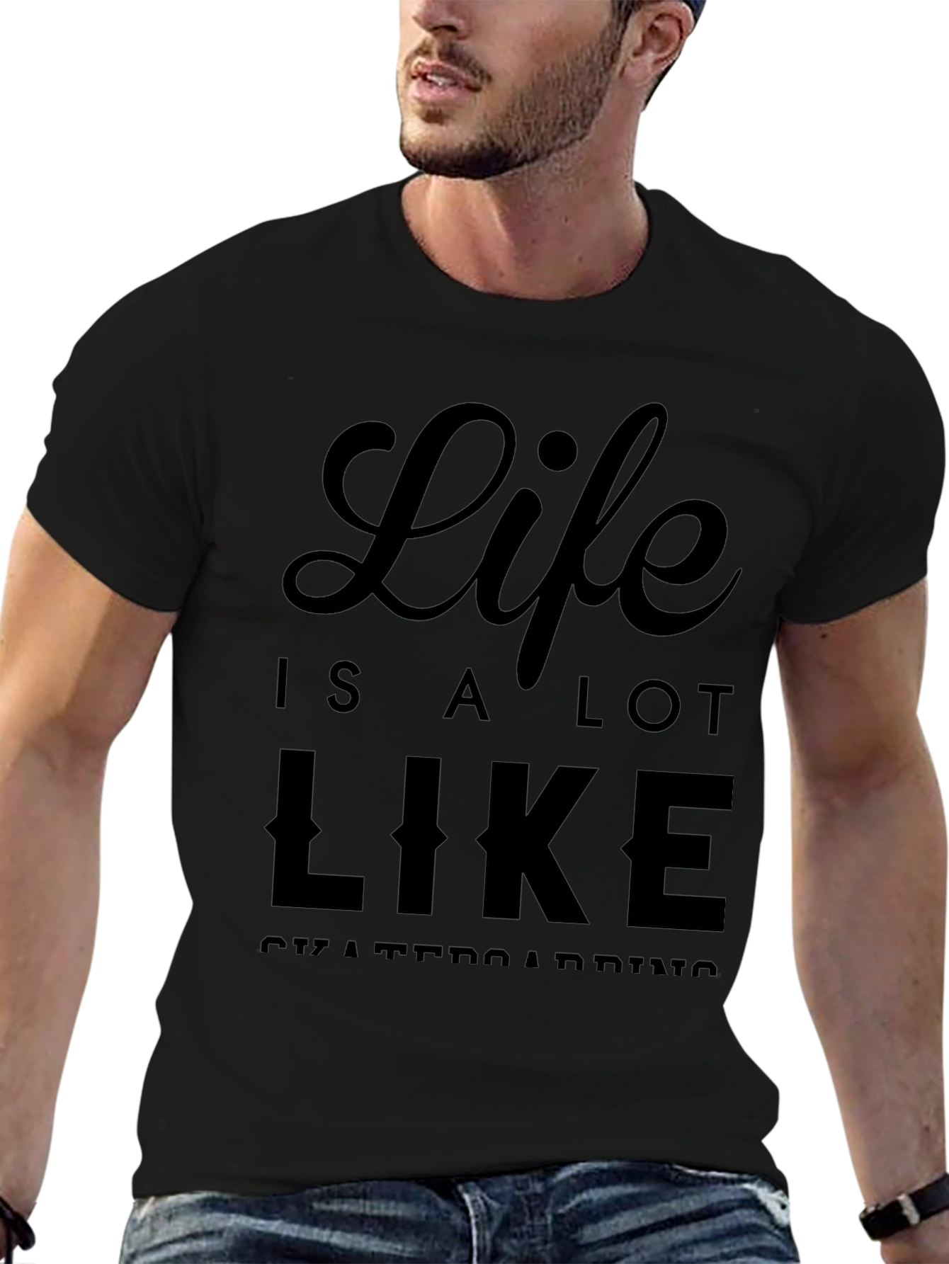 Life is a Lot Like Skateboarding Graphic Tee