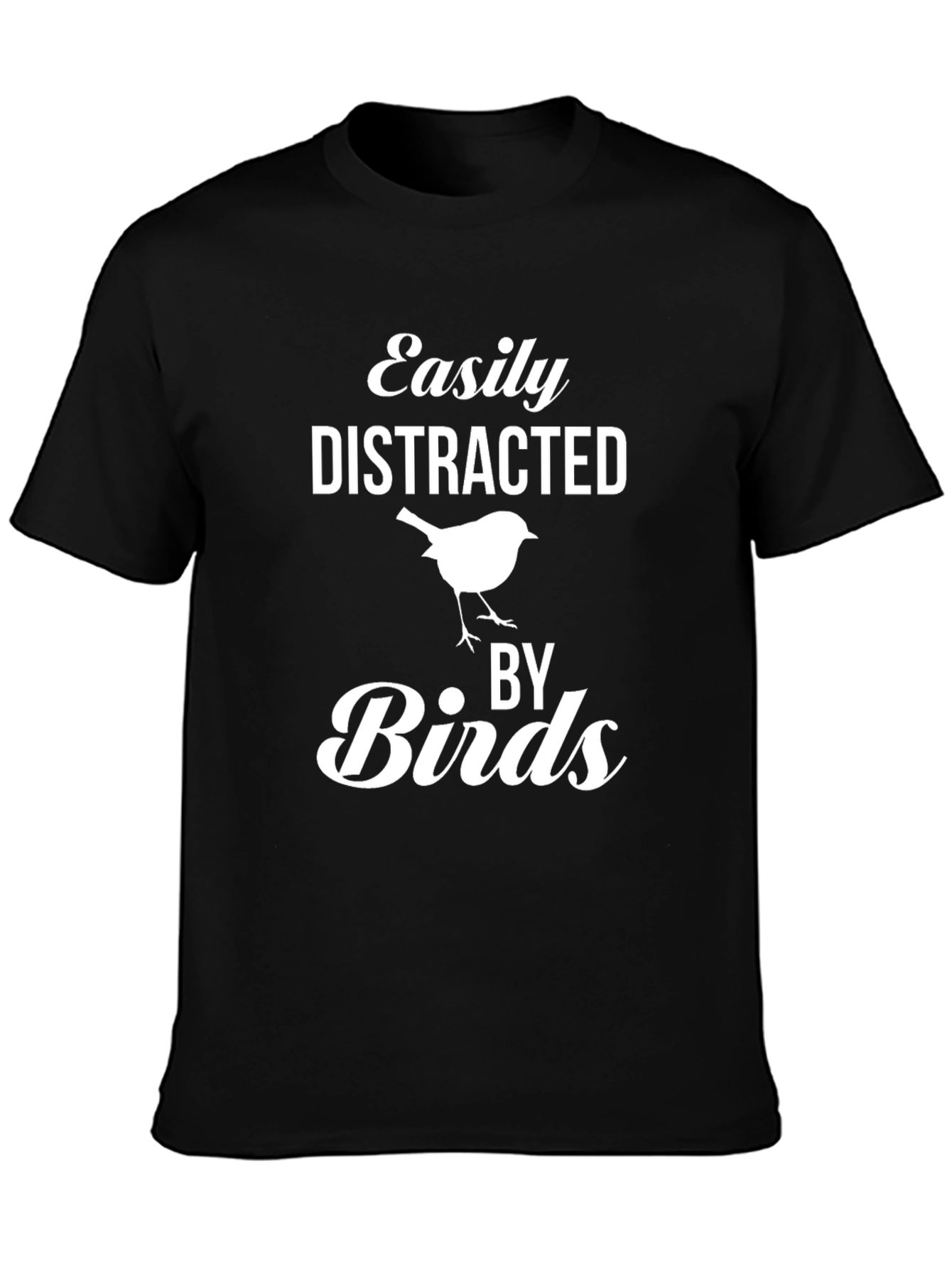 Easily Distracted By Birds Black T-Shirt