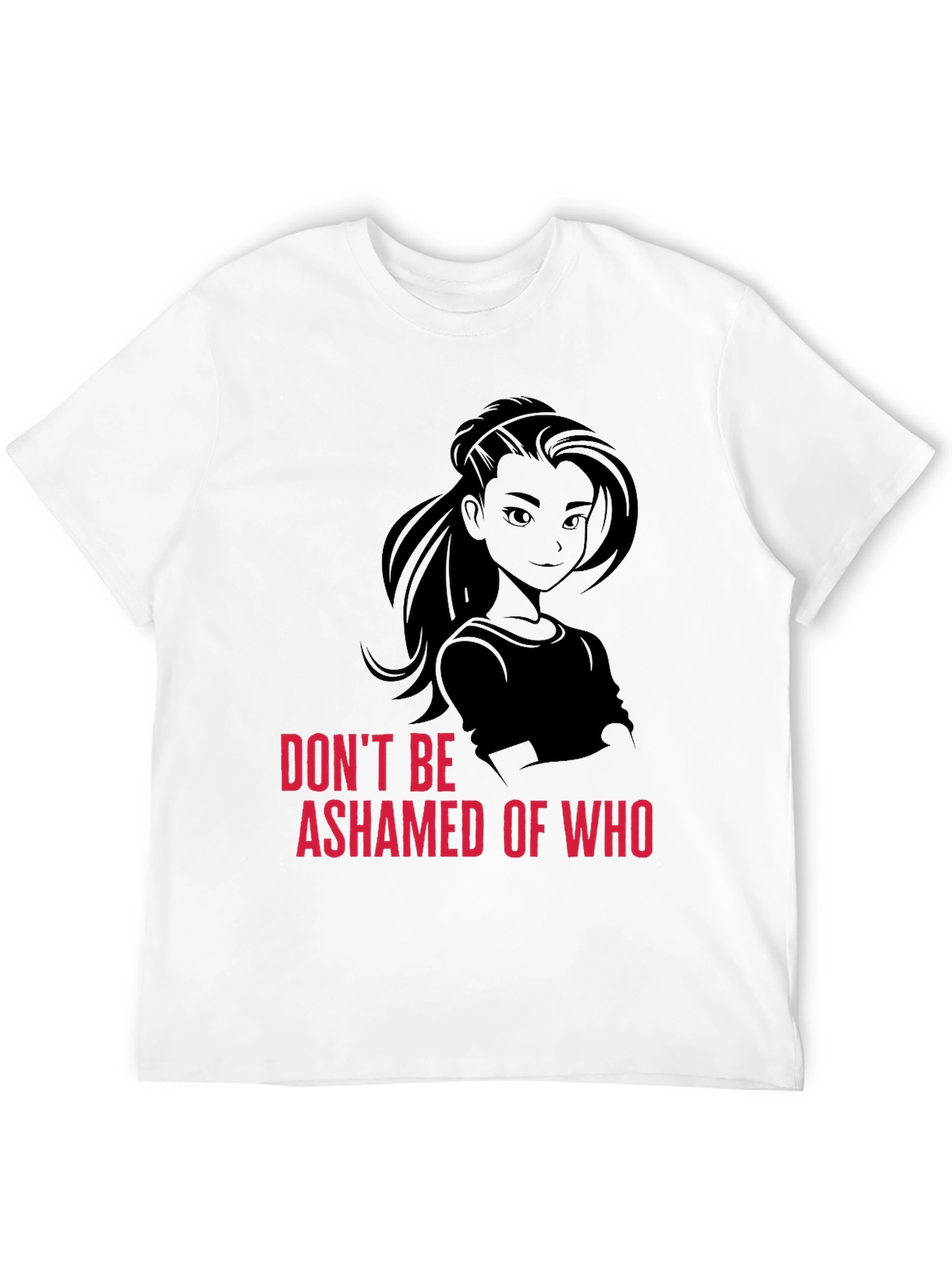 Empowering Black T-Shirt - Dont Be Ashamed