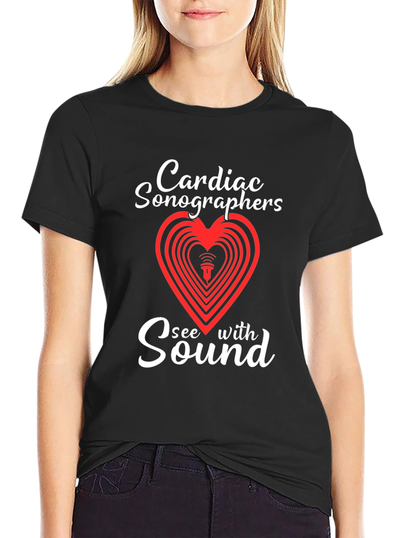 Cardiac Sonographer See With Sound T-Shirt