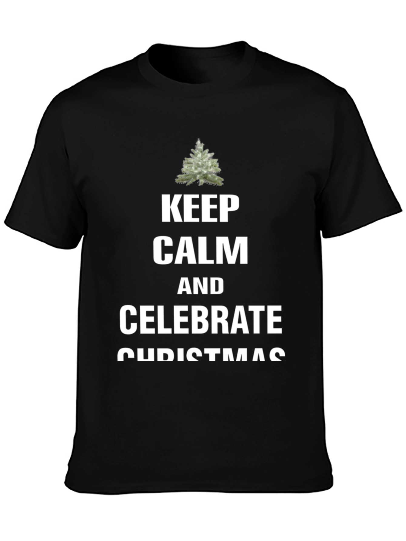 Keep Calm & Celebrate Christmas Tee