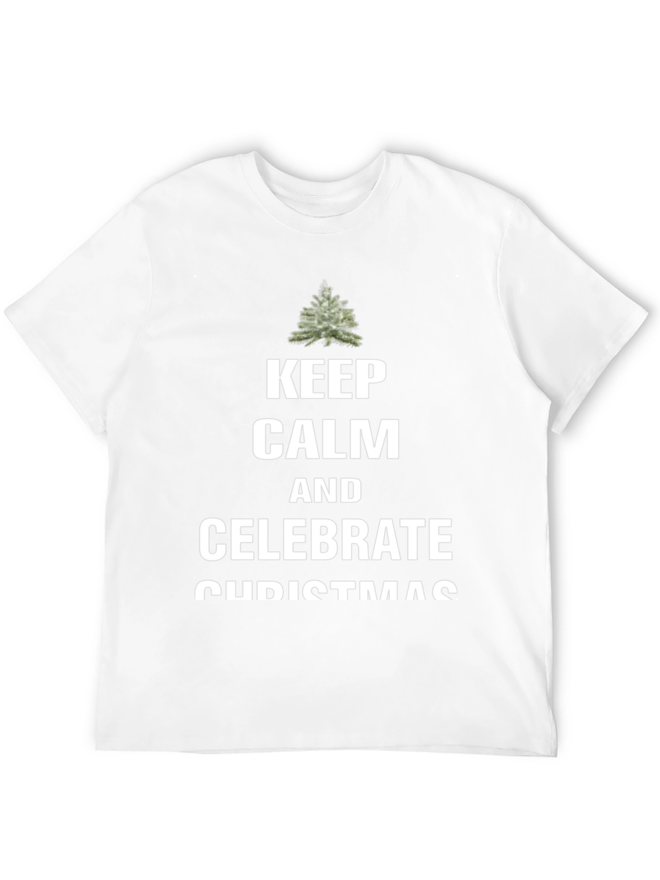 Keep Calm & Celebrate Christmas Tee