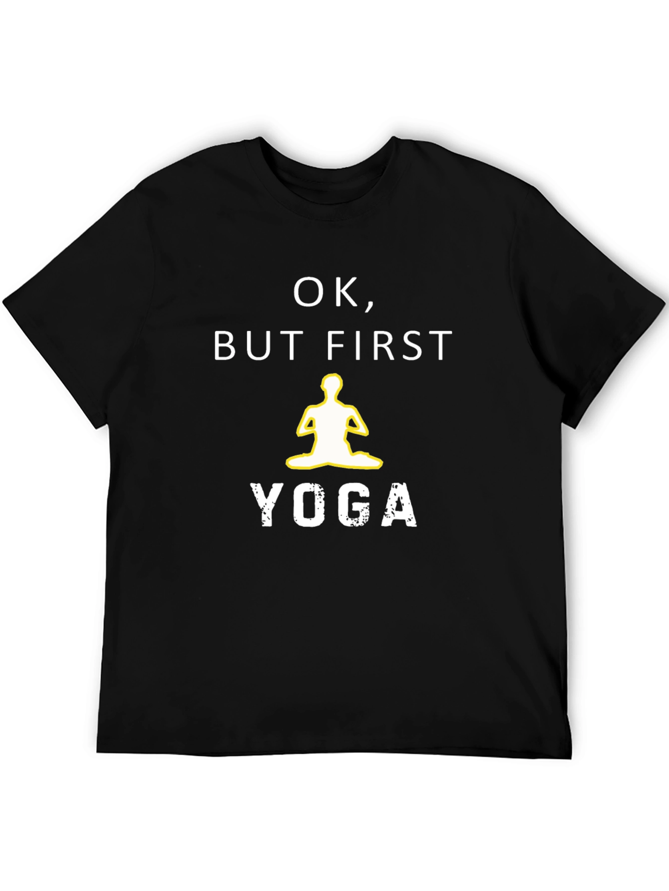 Ok But First Yoga T-Shirt - Relaxed Fit