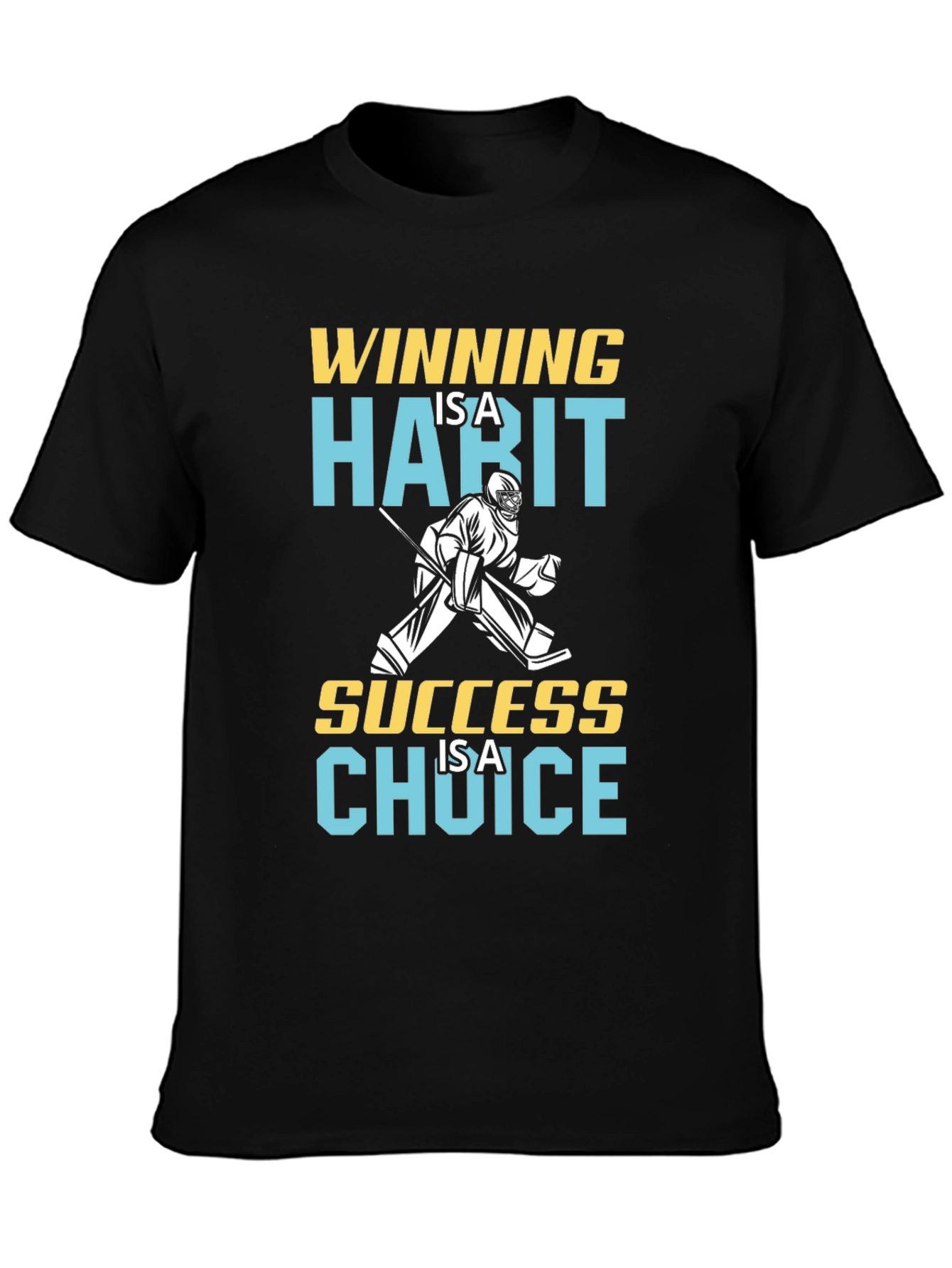Winning Hockey Graphic T-Shirt - Success is a Choice