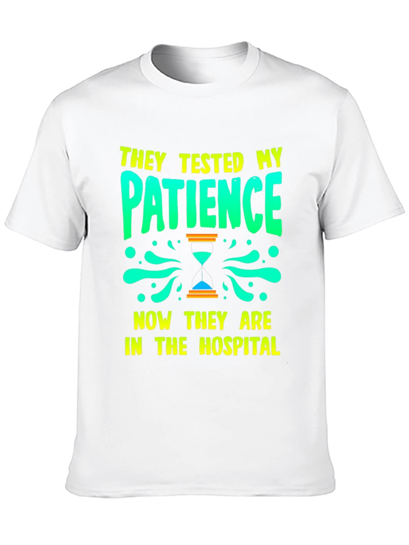 They Tested My Patience T-Shirt