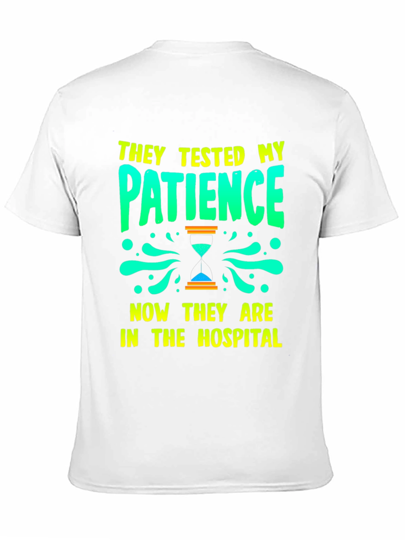 They Tested My Patience T-Shirt