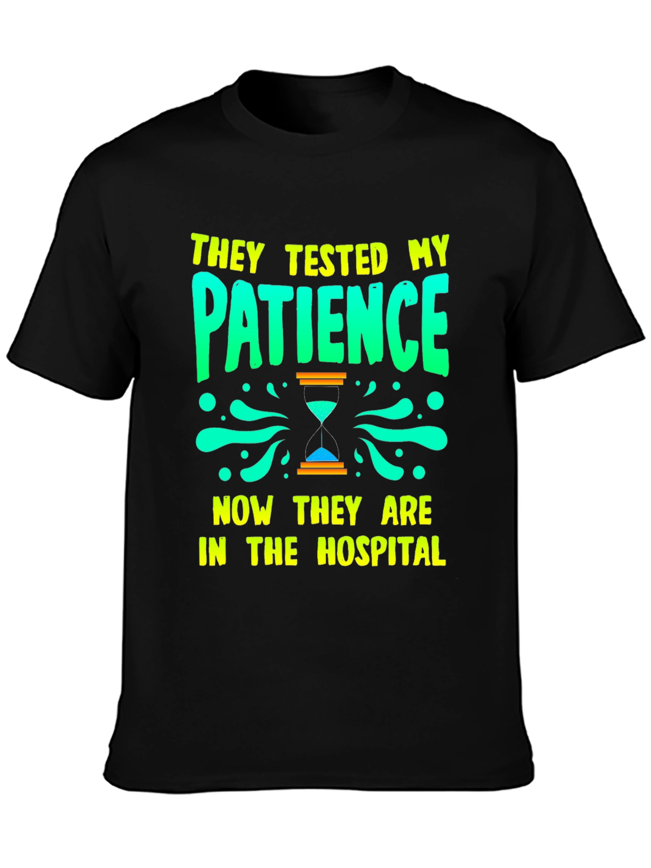 They Tested My Patience T-Shirt