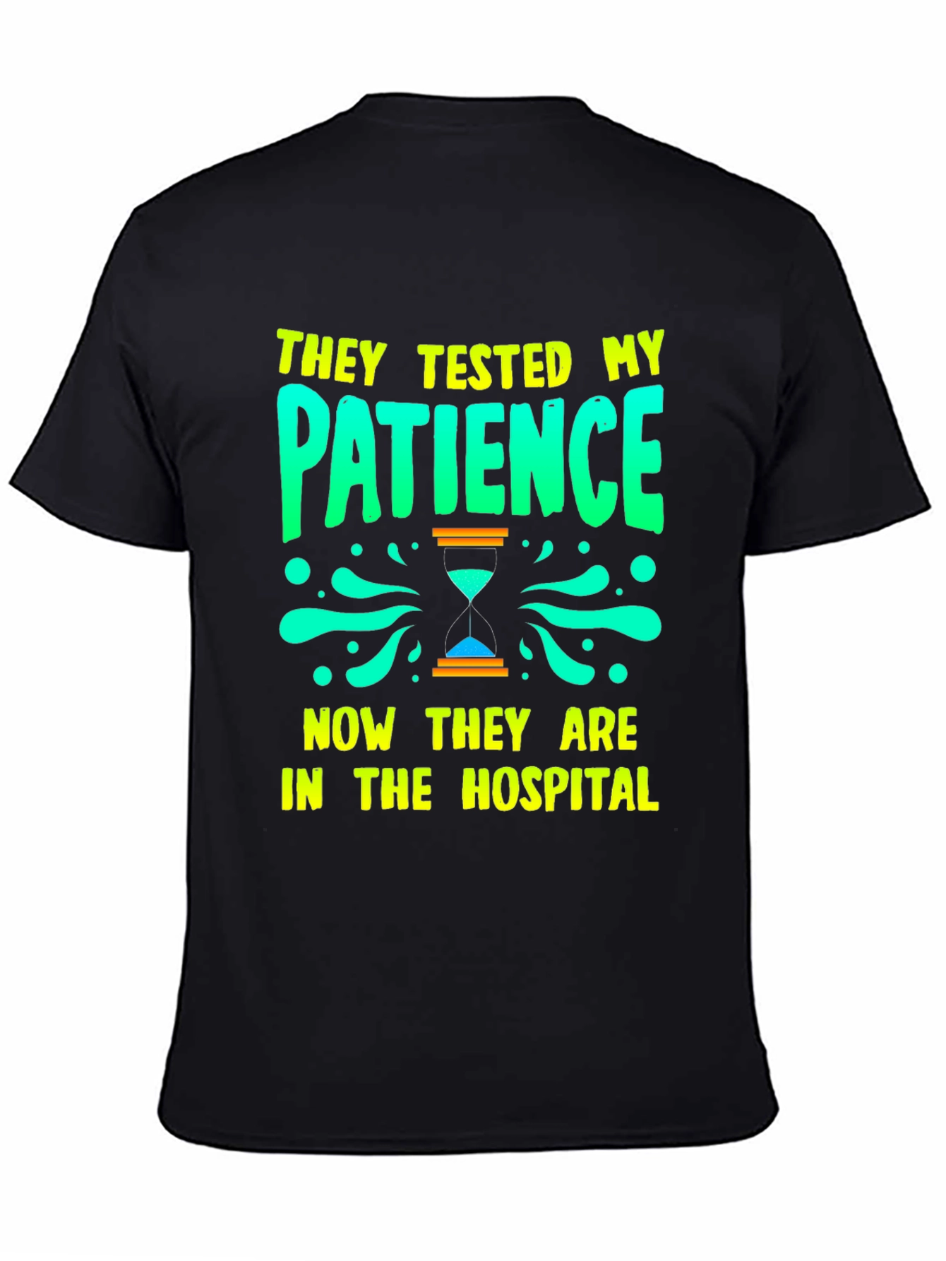 They Tested My Patience T-Shirt