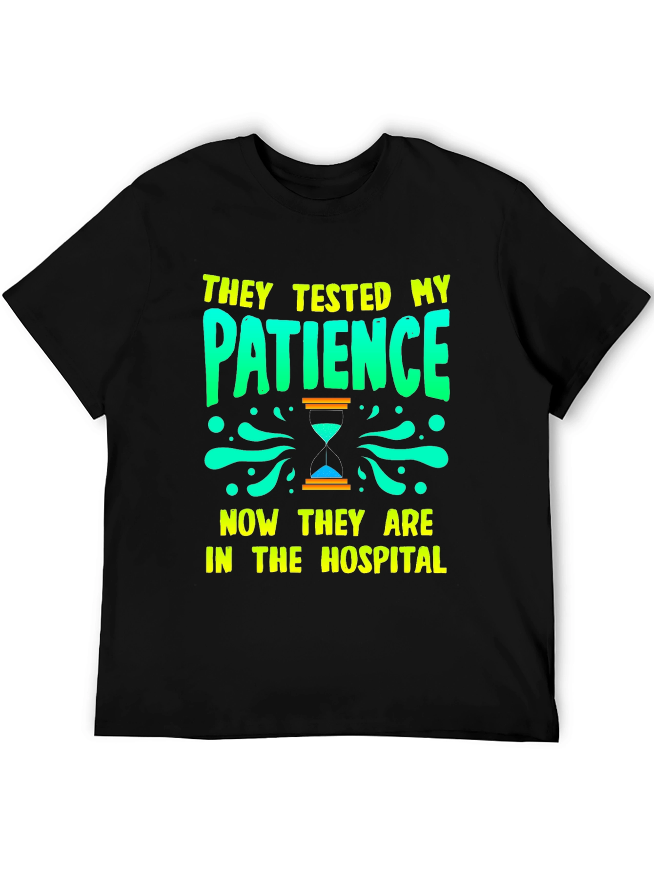 They Tested My Patience T-Shirt