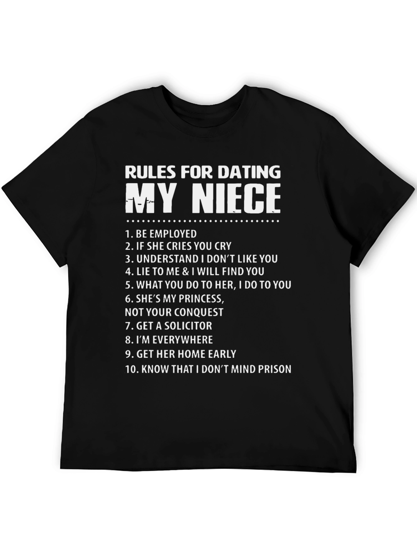 Rules for Dating My Niece Graphic Tee