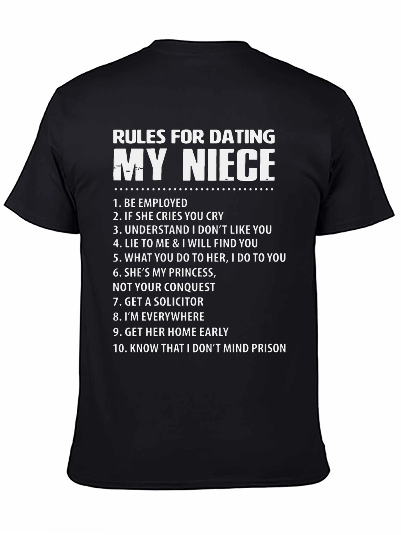 Rules for Dating My Niece Graphic Tee