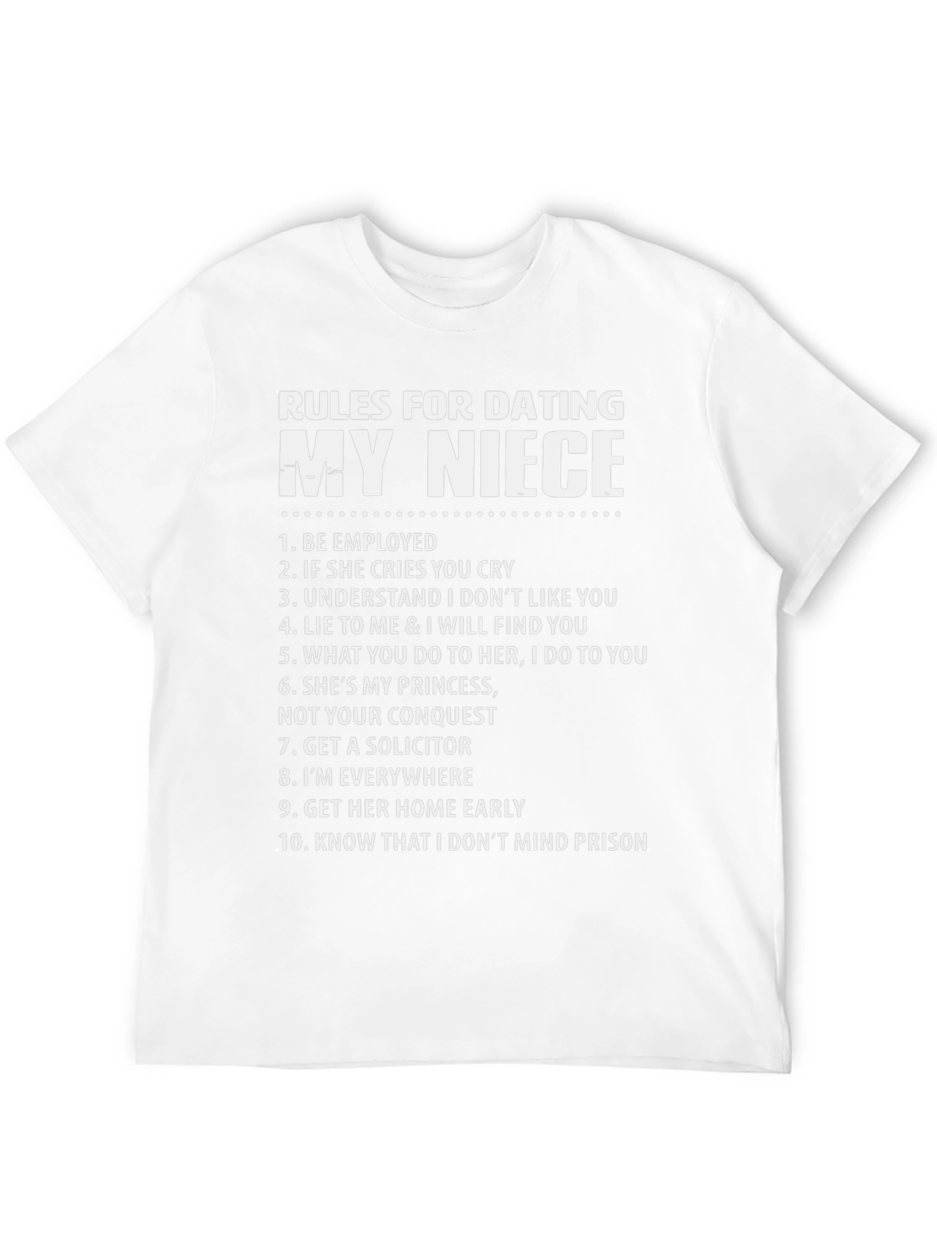 Rules for Dating My Niece Graphic Tee