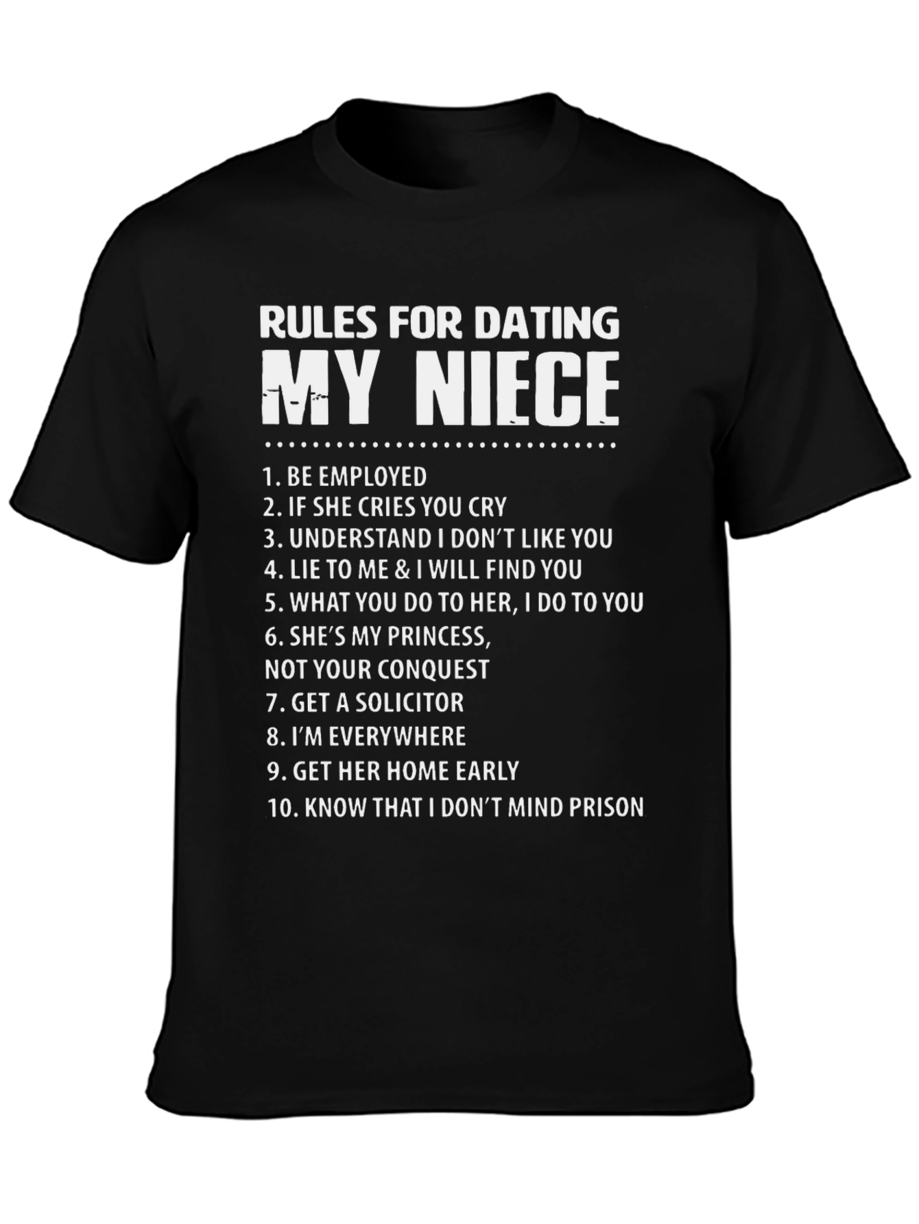 Rules for Dating My Niece Graphic Tee