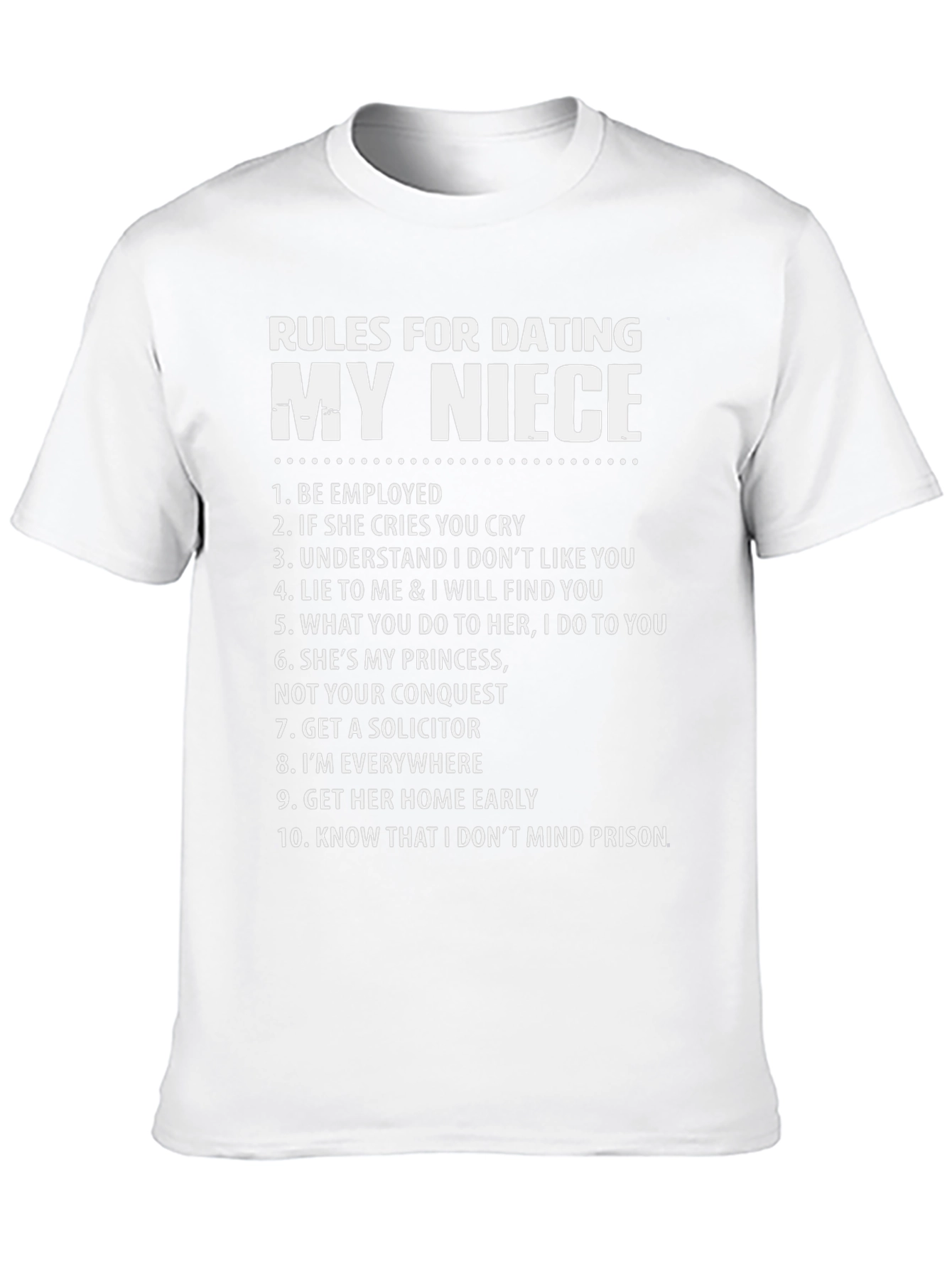 Rules for Dating My Niece Graphic Tee