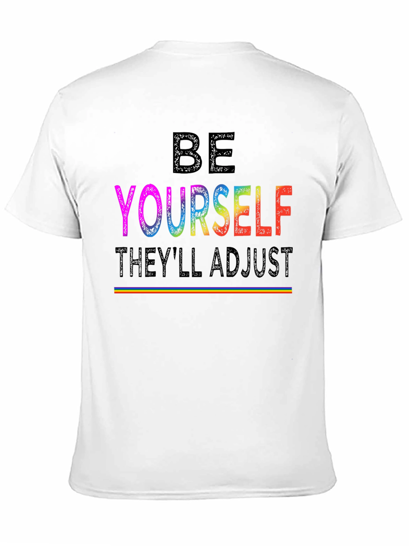 Be Yourself LGBTQ+ Pride Rainbow T-Shirt