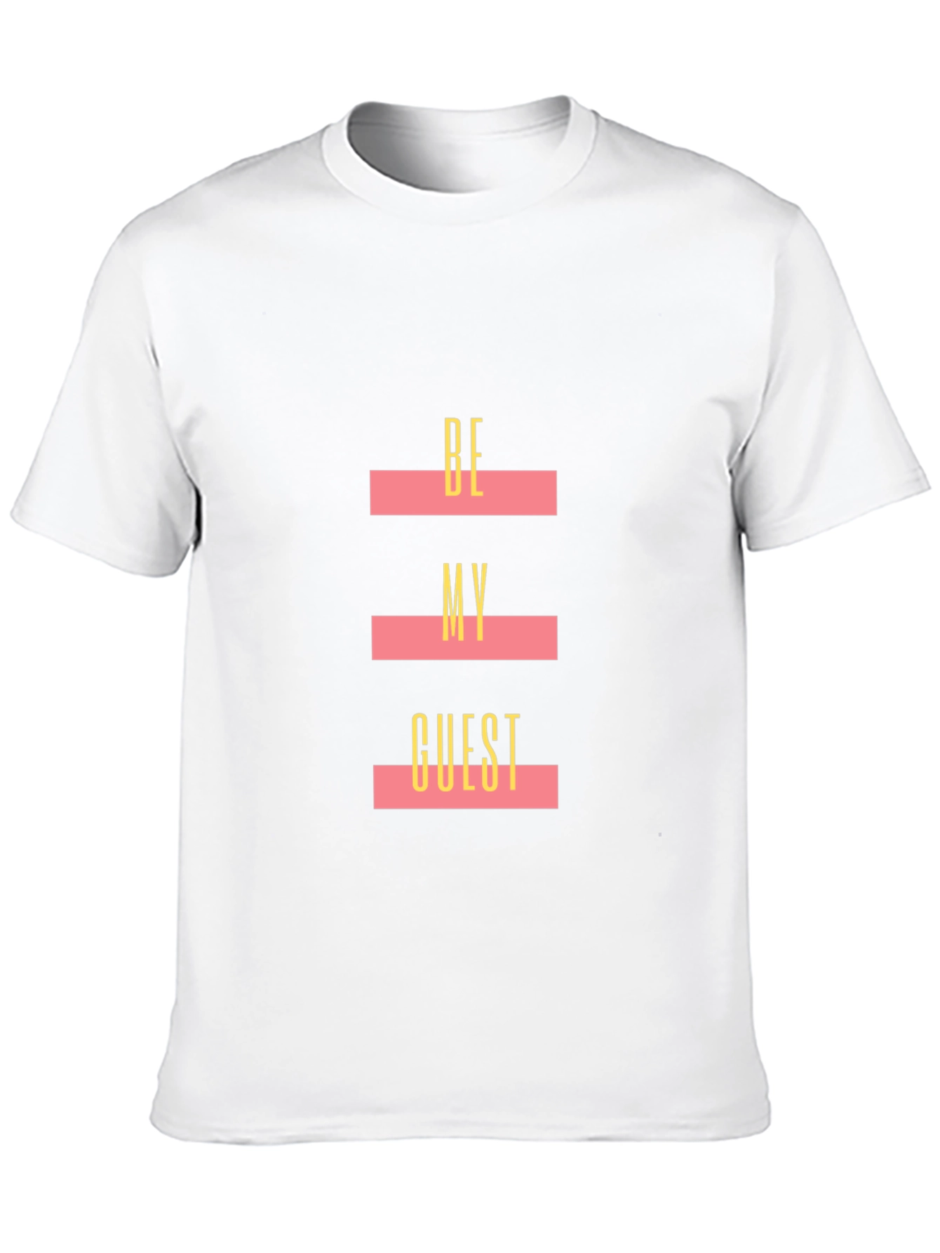 Be My Guest Graphic Tee - Soft Cotton Blend