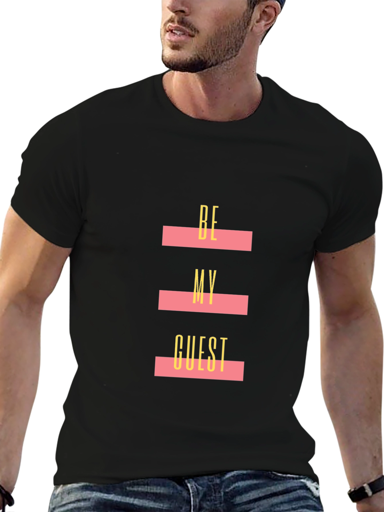 Be My Guest Graphic Tee - Soft Cotton Blend