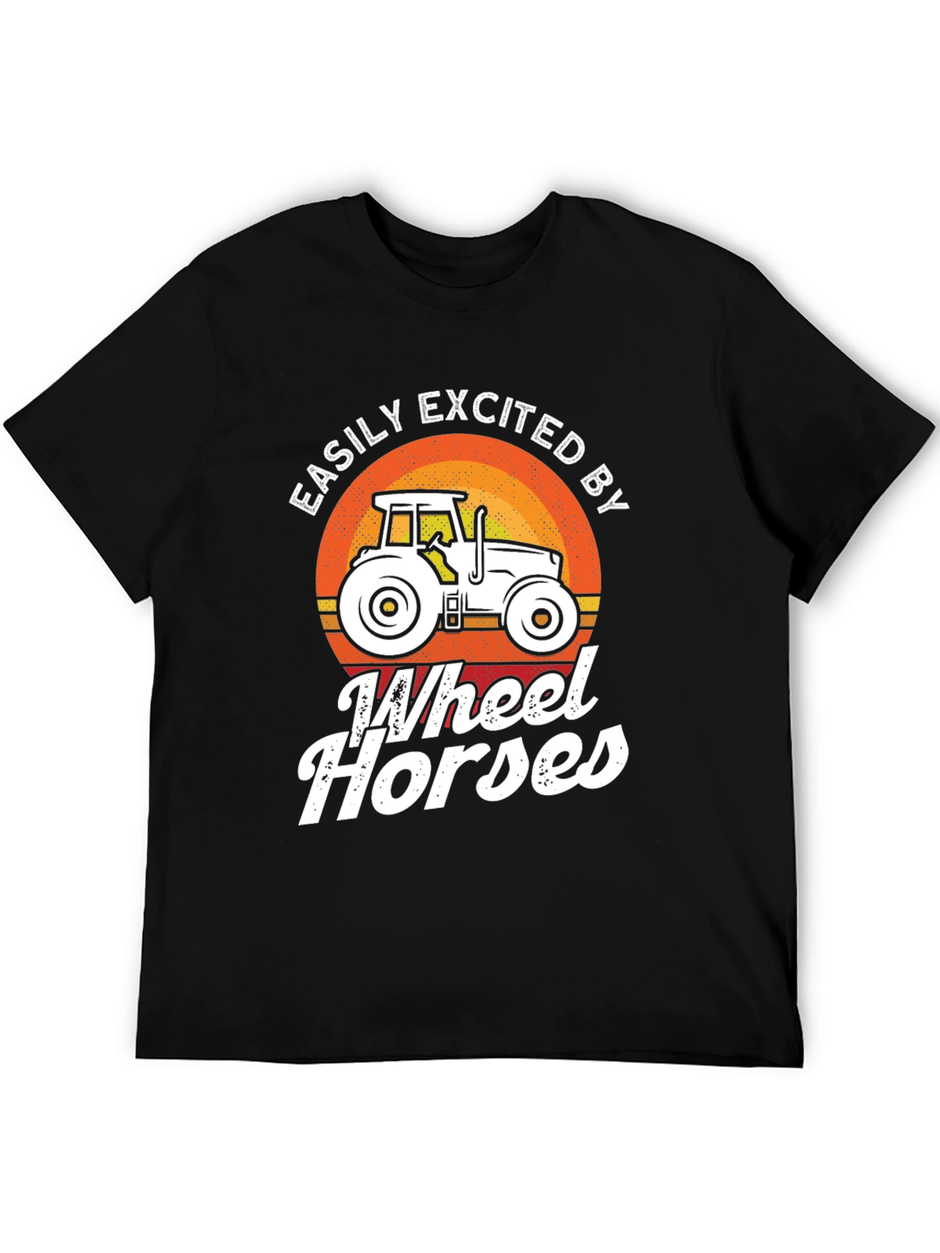 Easily Excited by Wheel Horses T-Shirt