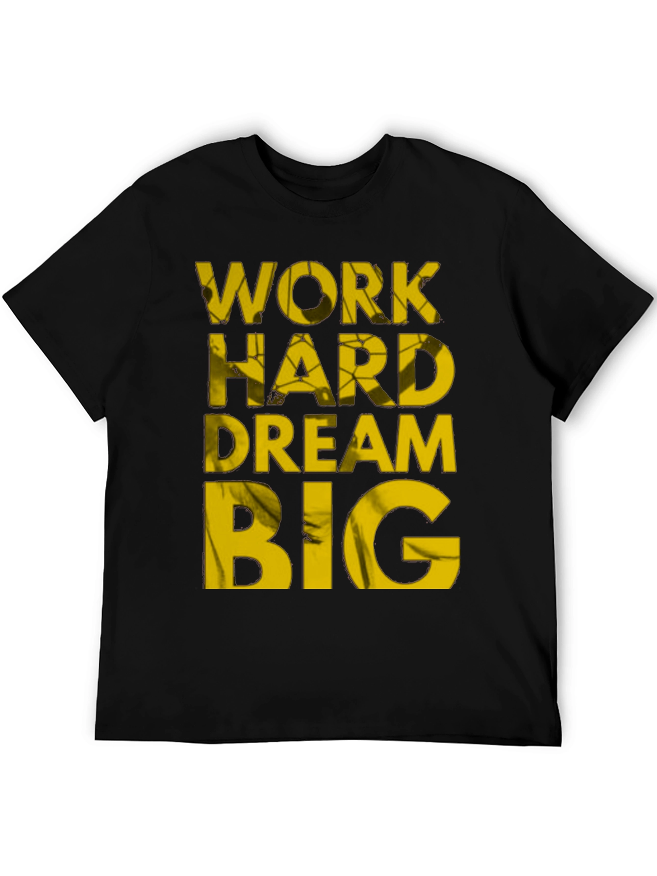 Motivational Work Hard Dream Big T-Shirt