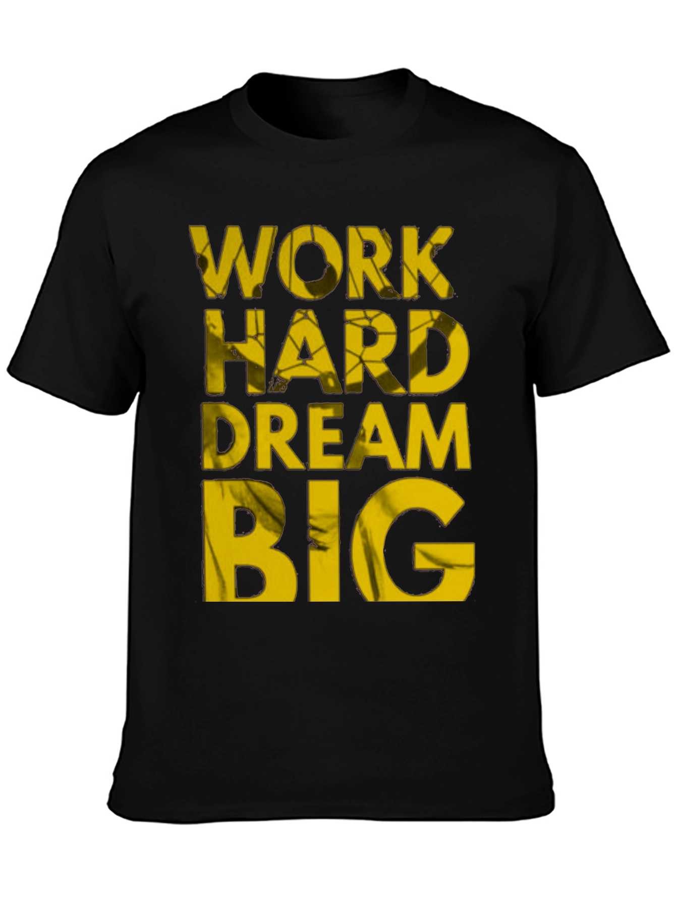 Motivational Work Hard Dream Big T-Shirt