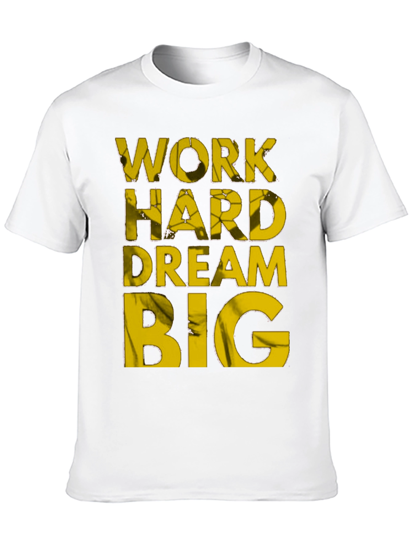 Motivational Work Hard Dream Big T-Shirt