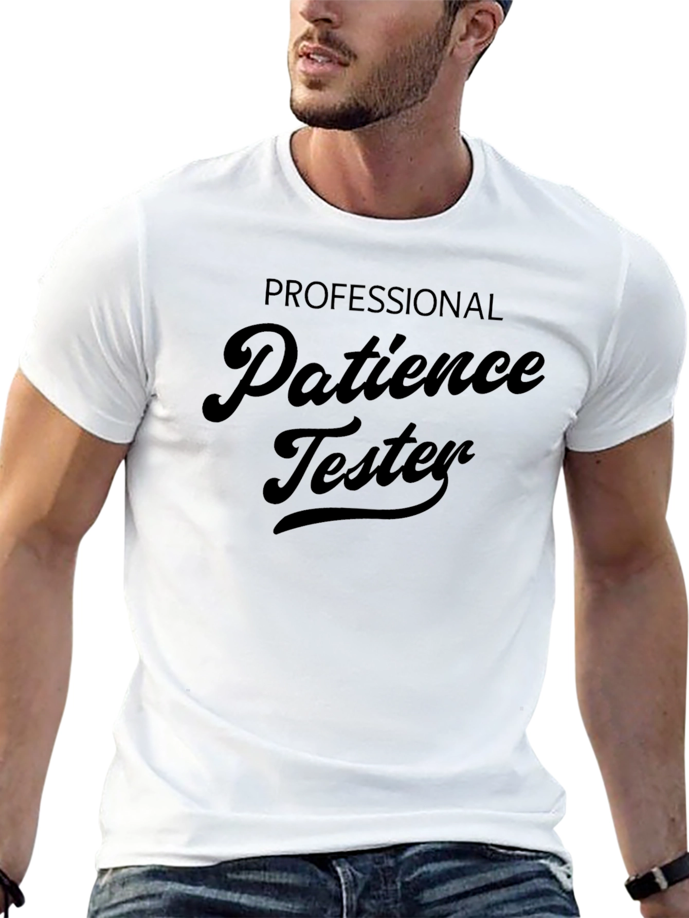 Patience Tester Graphic Tee - Humorous Novelty Shirt