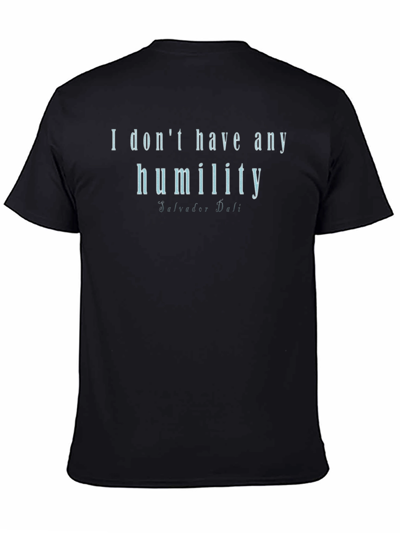 Humility Graphic Tee - Salvador Dali