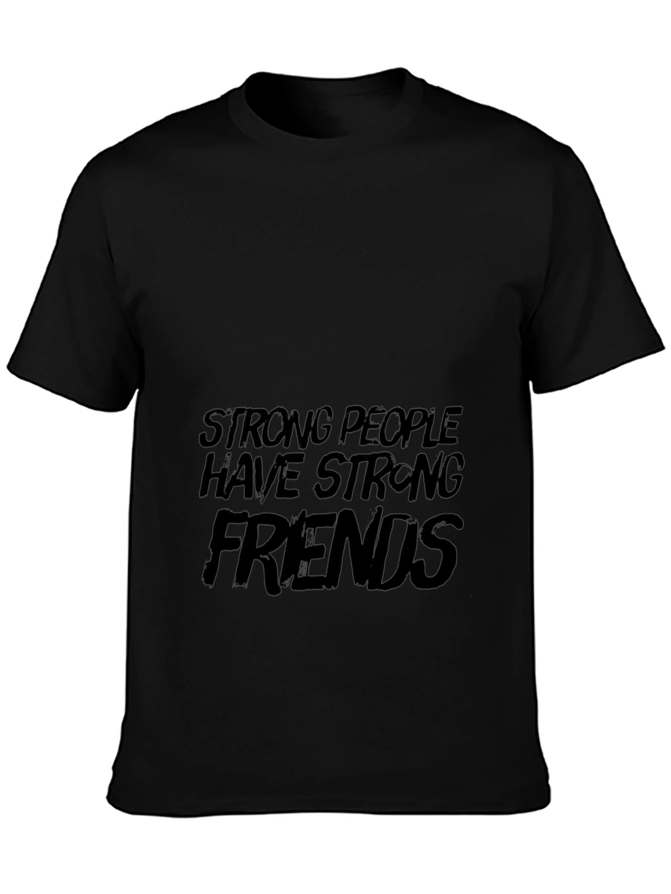 Strong People Friends Black Graphic Tee