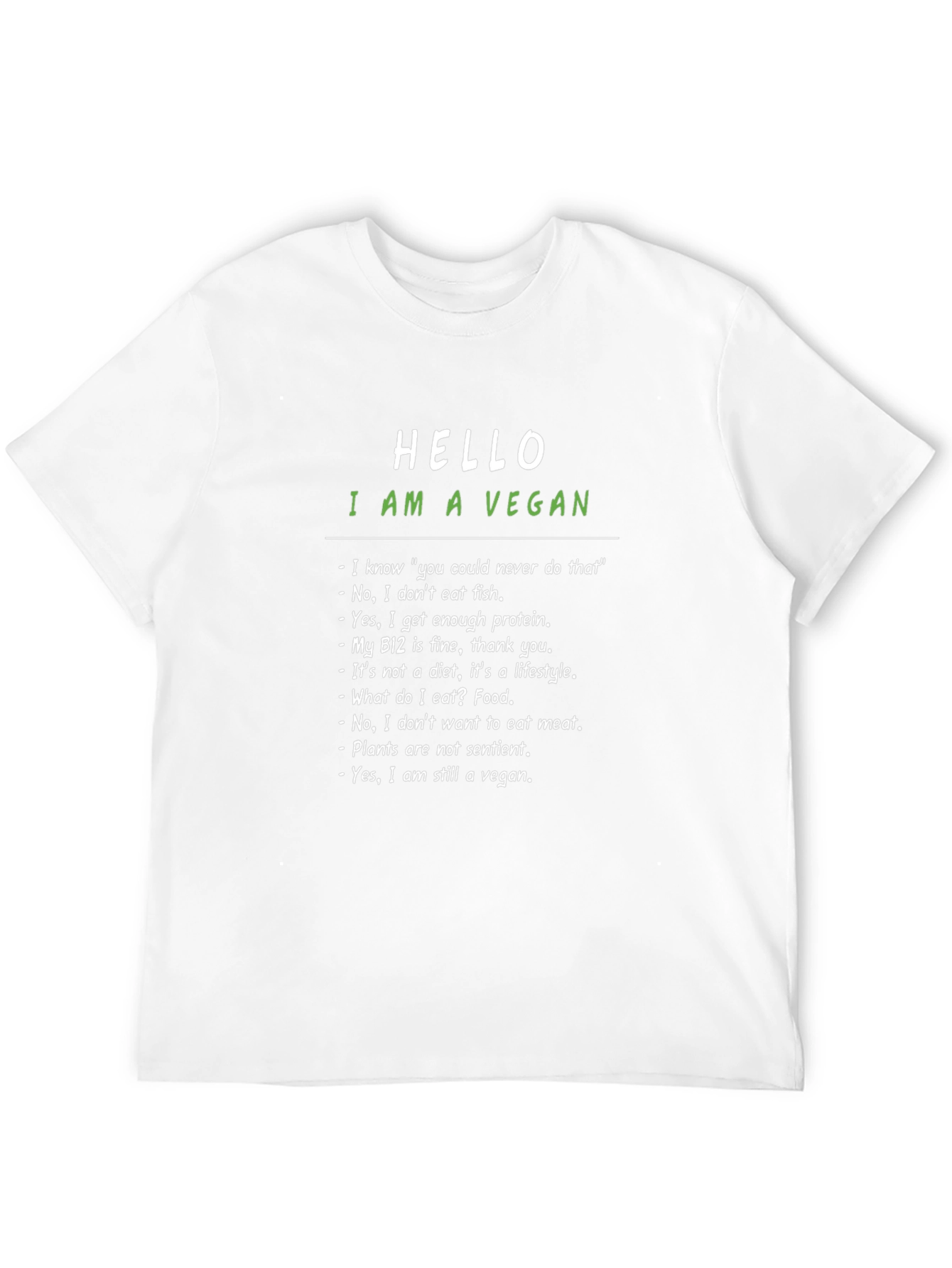Vegan Statement T-Shirt - Hello I am a Vegan