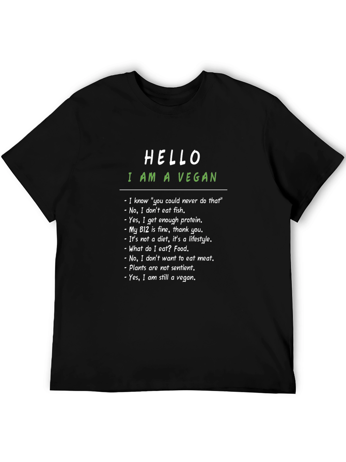 Vegan Statement T-Shirt - Hello I am a Vegan