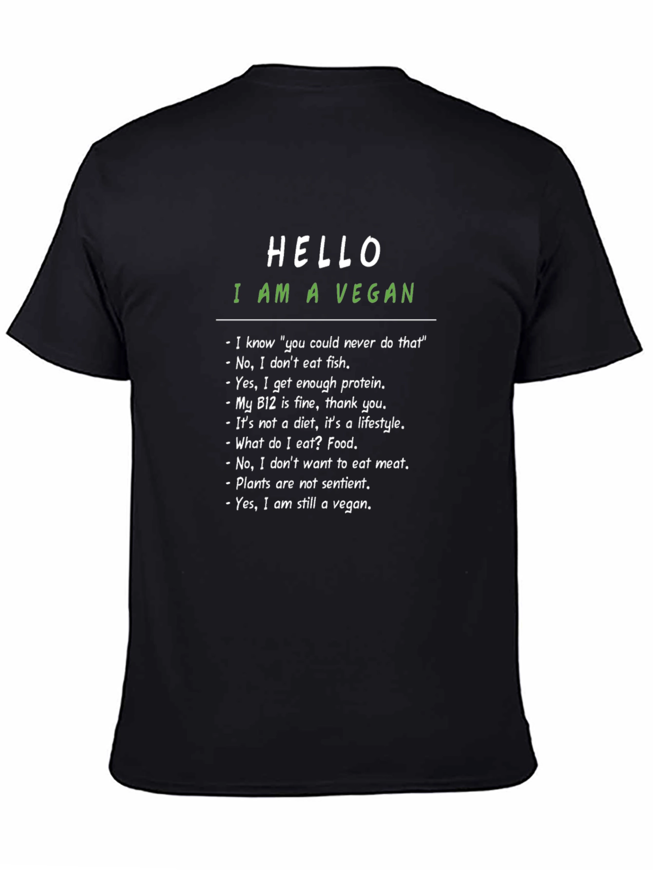 Vegan Statement T-Shirt - Hello I am a Vegan