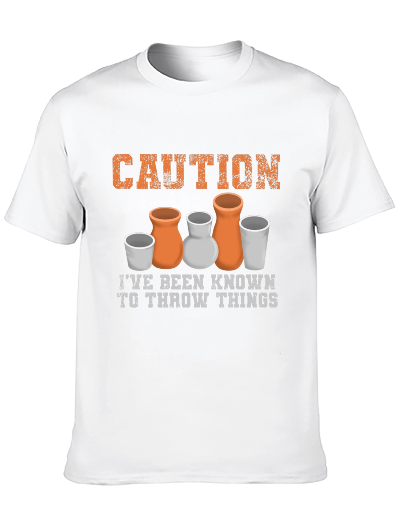 Caution I Throw Things Pottery T-Shirt
