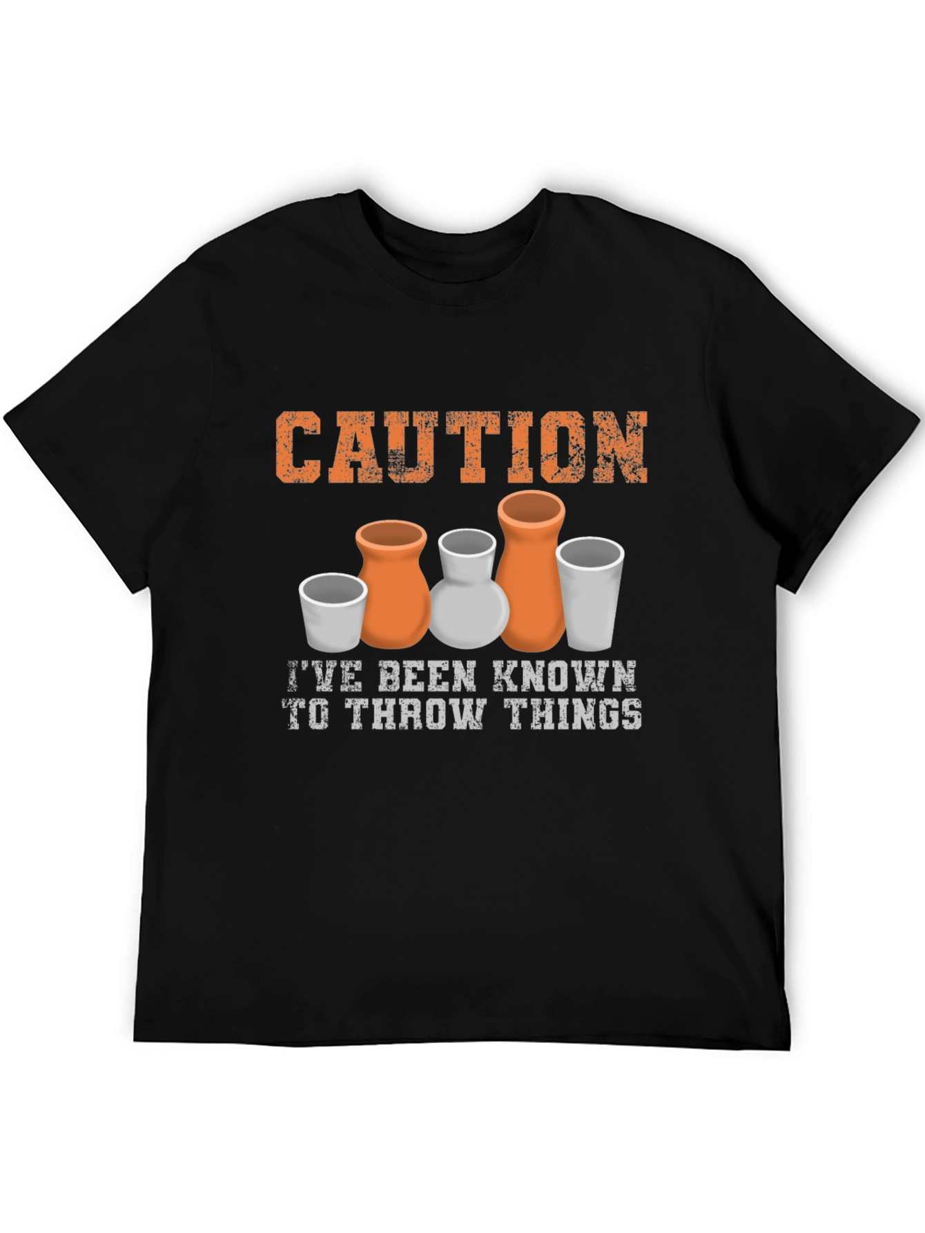 Caution I Throw Things Pottery T-Shirt