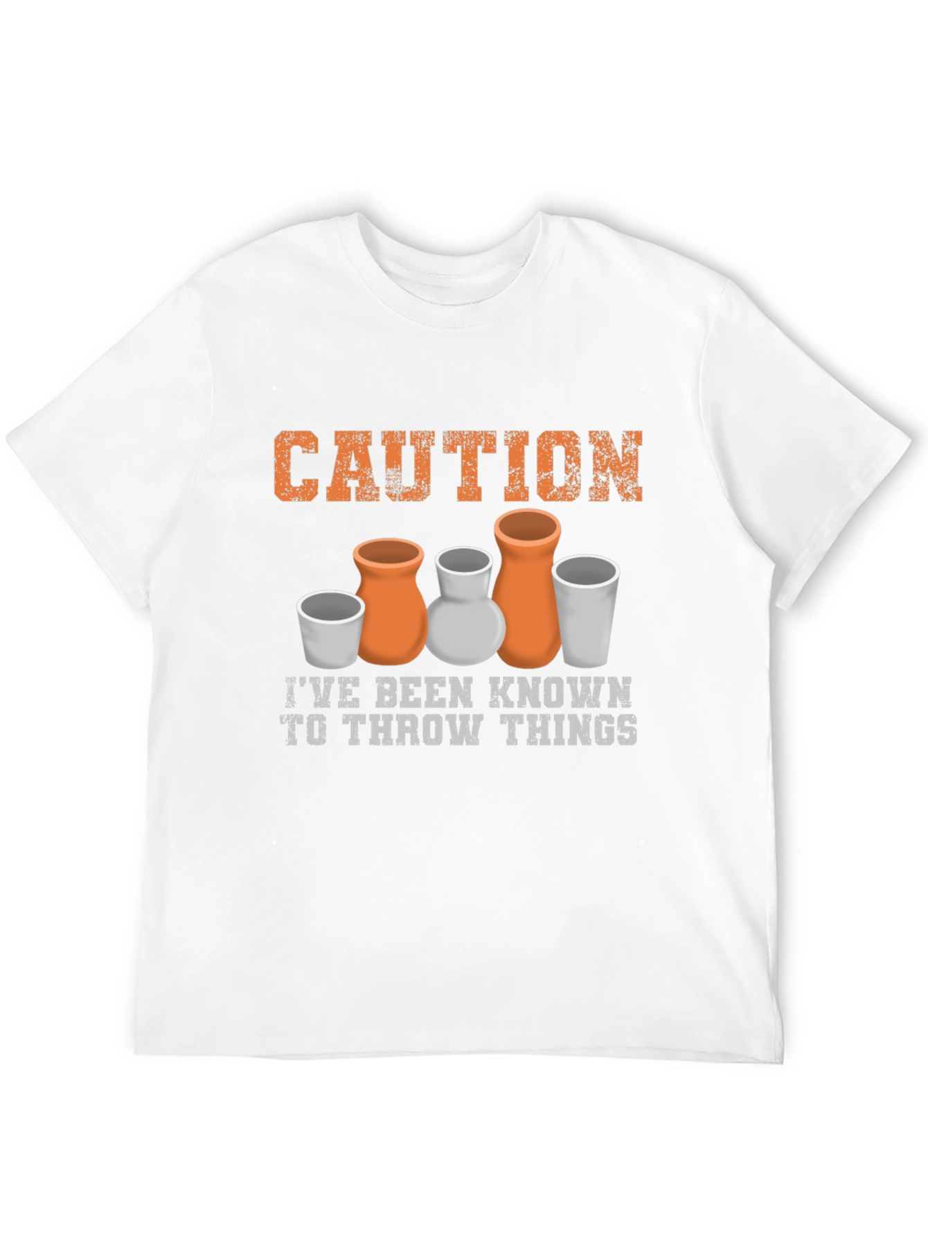 Caution I Throw Things Pottery T-Shirt