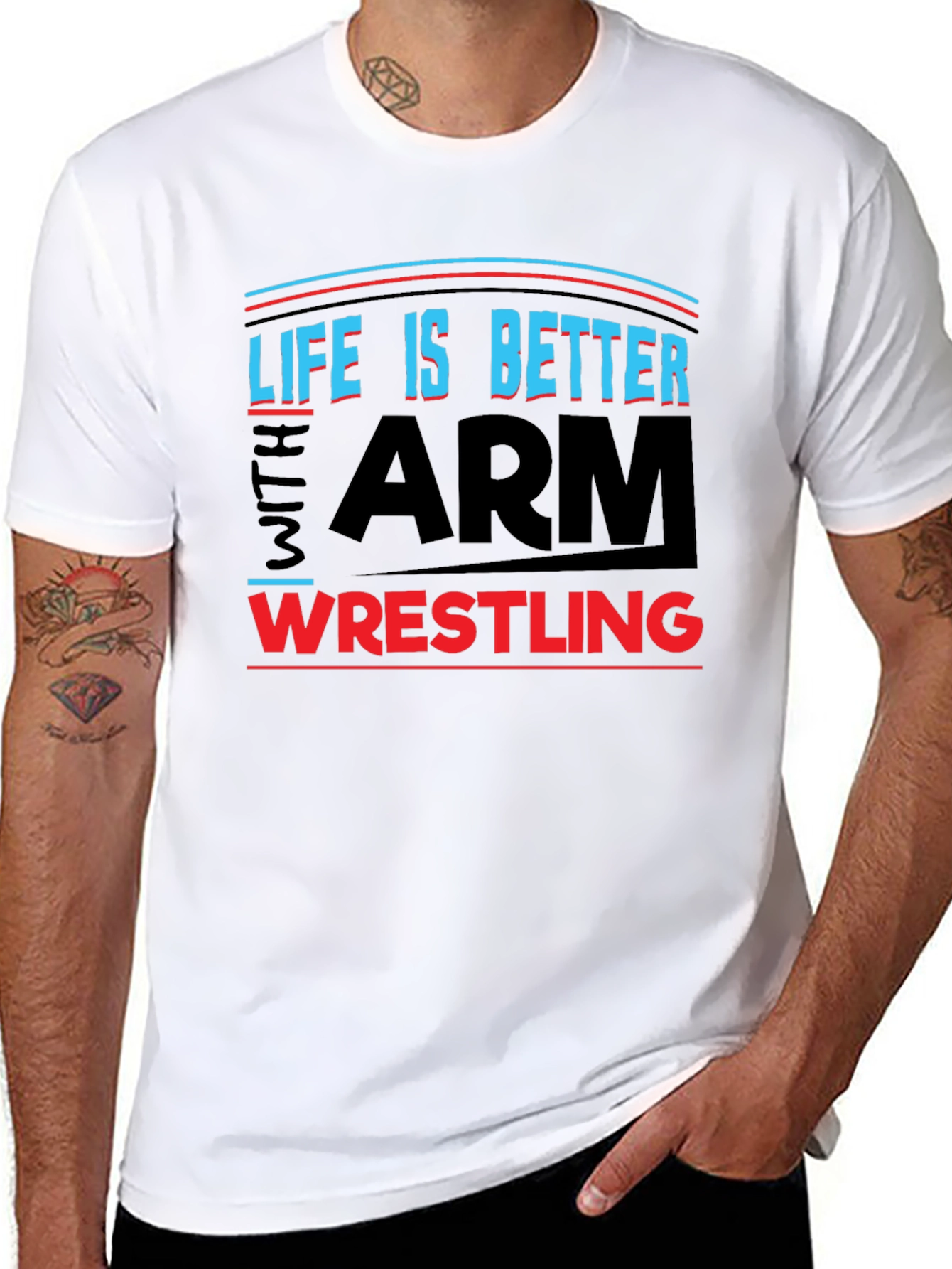 Life is Better Arm Wrestling T-Shirt