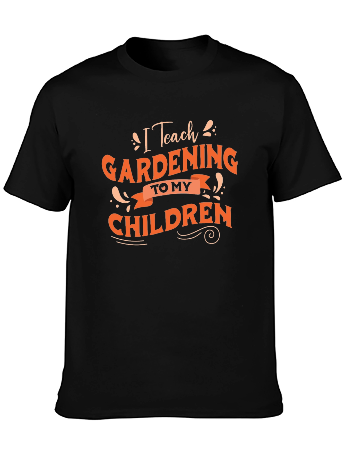 Gardening Teacher T-Shirt - I Teach Gardening