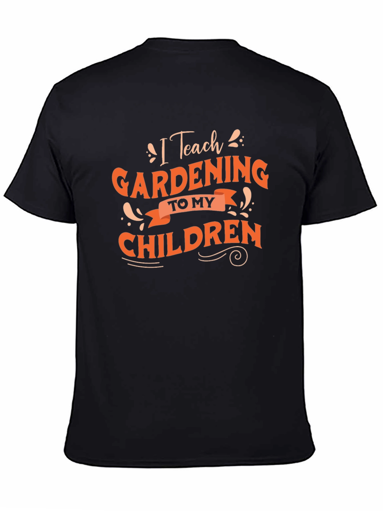 Gardening Teacher T-Shirt - I Teach Gardening