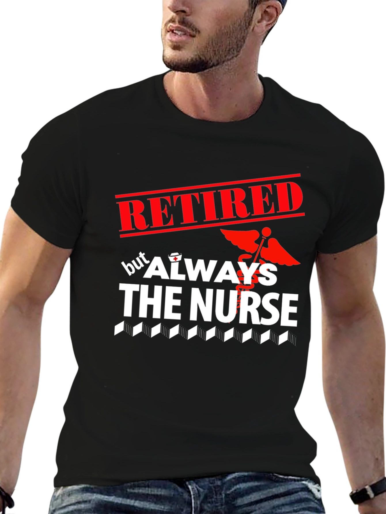 Retired But Always The Nurse Graphic T-Shirt