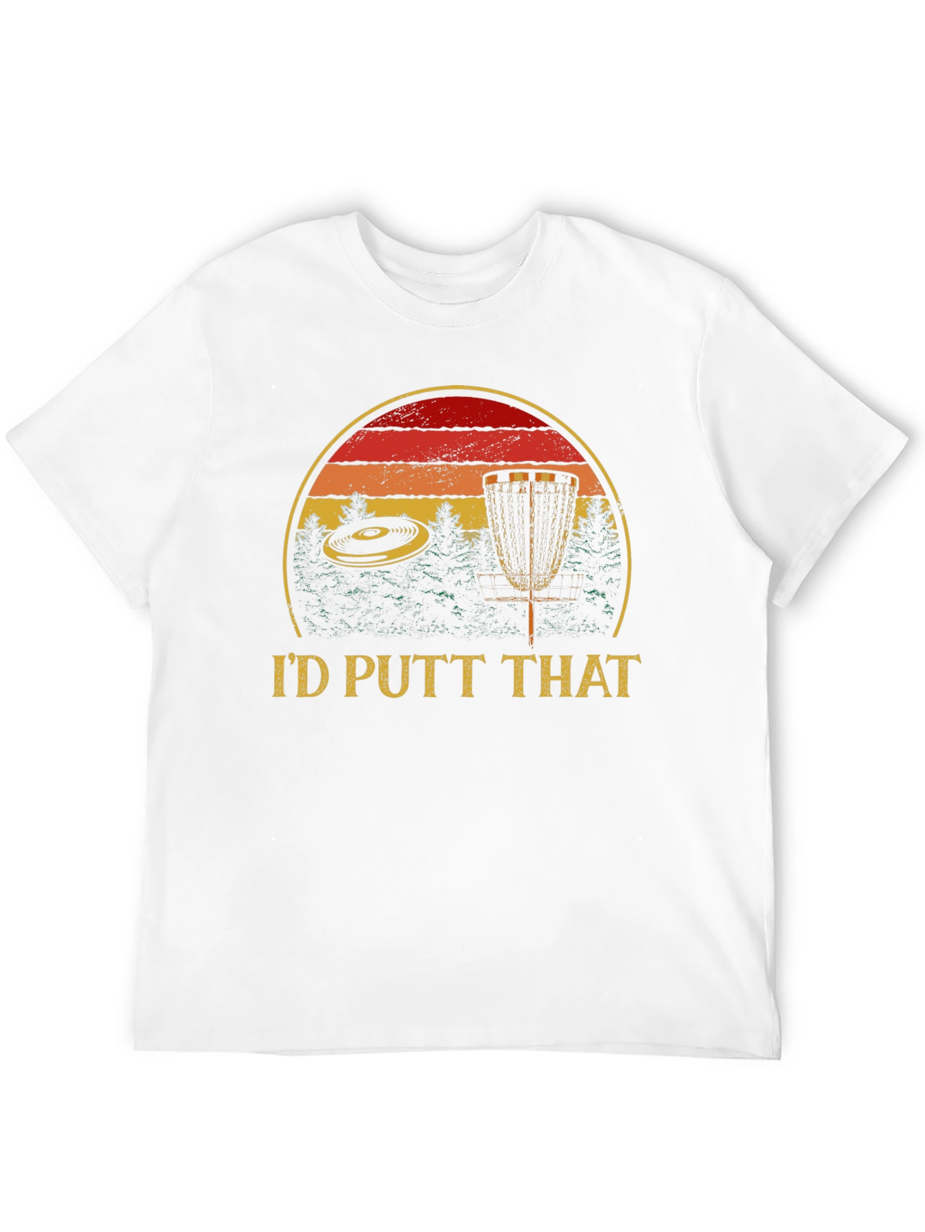 Id Putt That Graphic T-Shirt