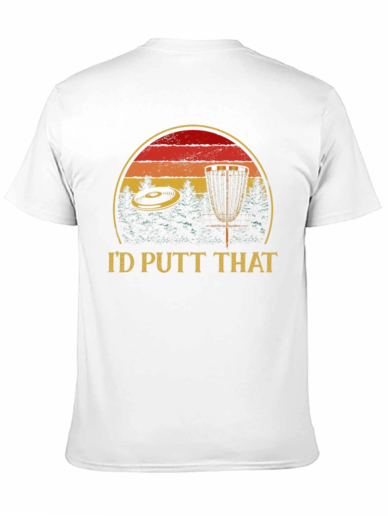 Id Putt That Graphic T-Shirt
