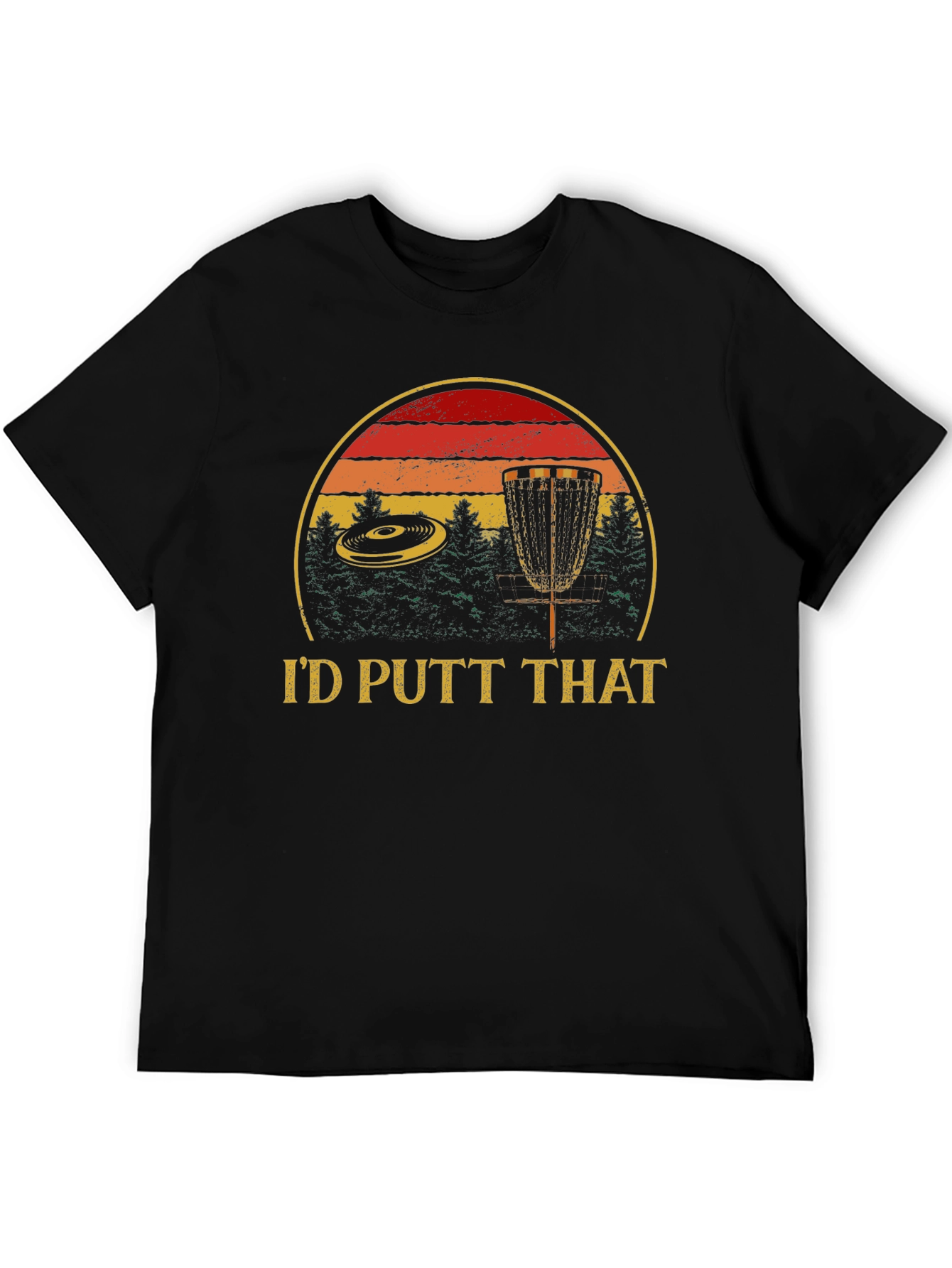 Id Putt That Graphic T-Shirt