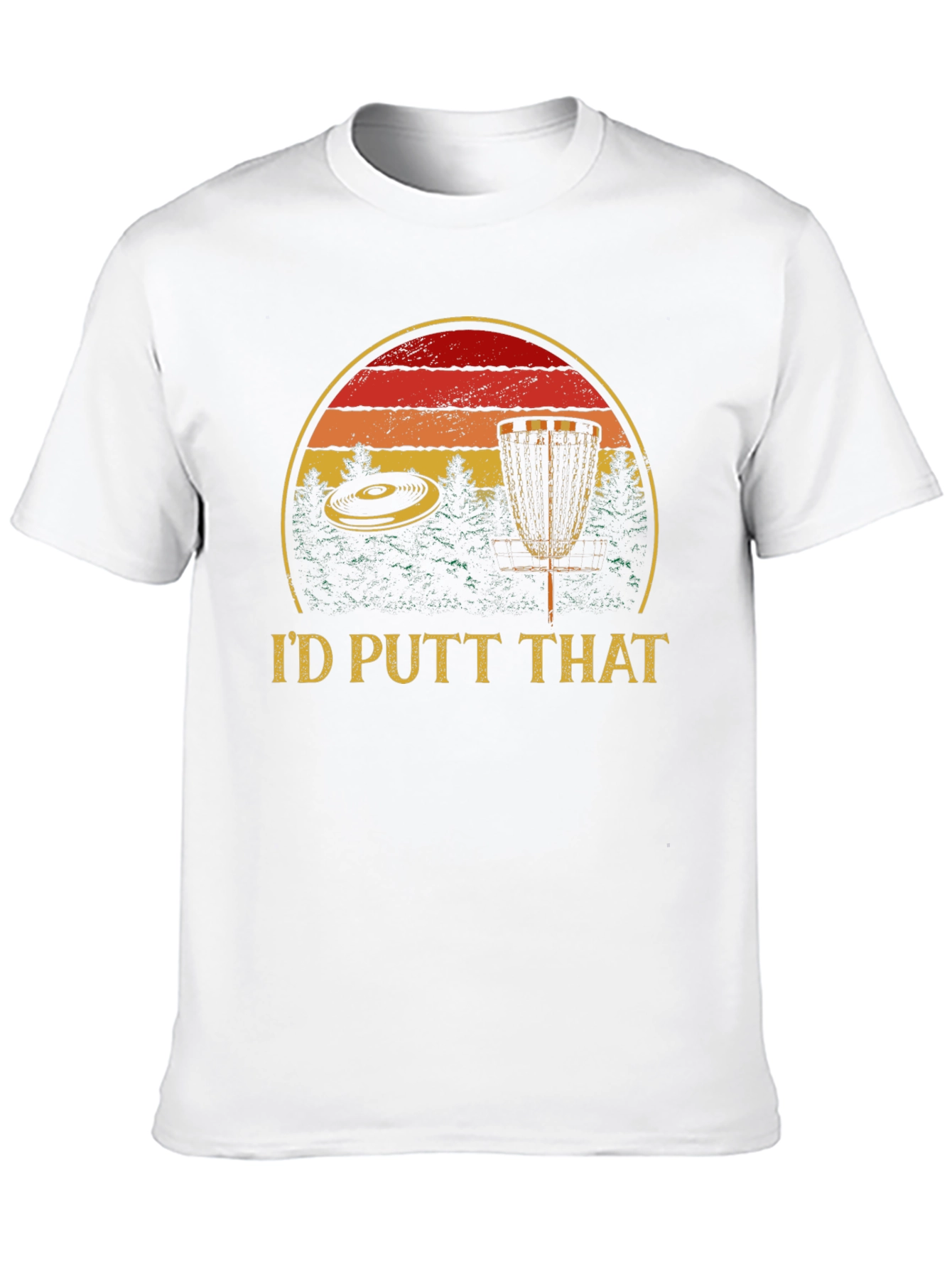Id Putt That Graphic T-Shirt