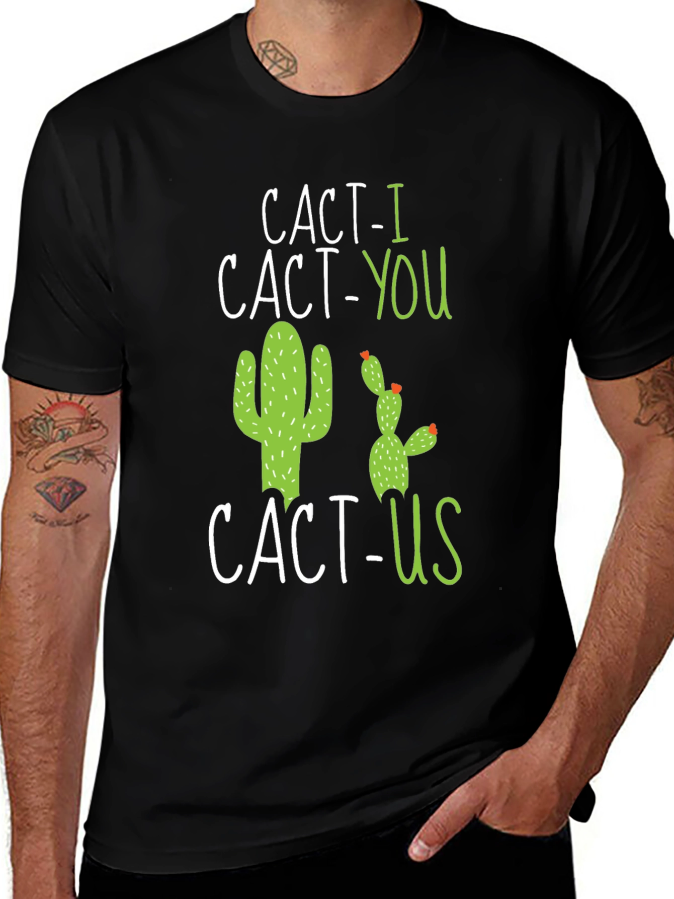 Cact-I Cact-You Cact-Us Graphic Tee - Funny Cactus T-Shirt