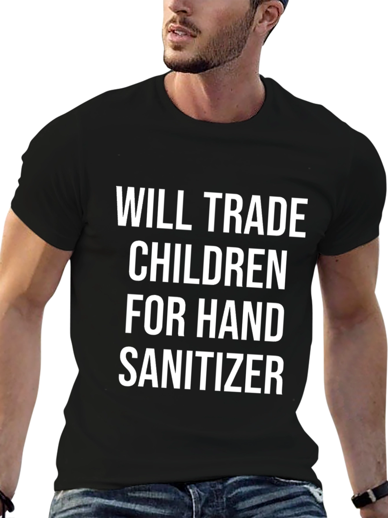 Funny Will Trade Children for Hand Sanitizer T-Shirt