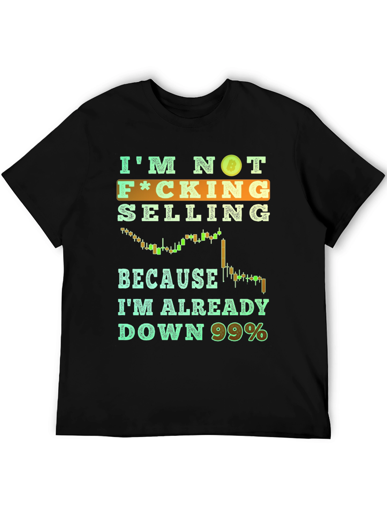 Im Not Selling T-Shirt